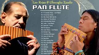 Leo Rojas & Gheorghe Zamfir Greatest Hits Full Album 2021 |Best of Pan Flute / Best Of Leo Rojas
