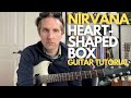 Heart Shaped Box by Nirvana Guitar Tutorial - Guitar Lessons with Stuart!