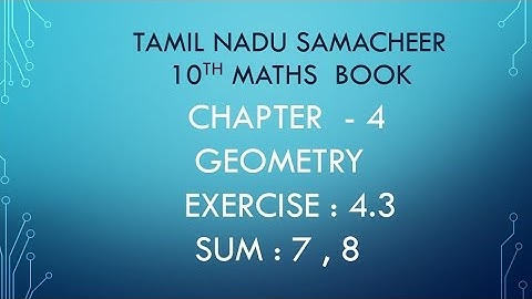 TN 10th maths|Chapter 4|Geometry|Exercise 4.3|Sum : 7 , 8|‎@JMDMmathschannel 