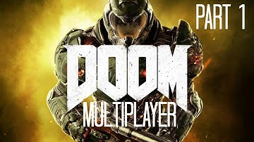 DOOM (2016) Multiplayer Gameplay Part 1