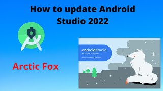 How to update Android Studio | Arctic Fox 2020.3.1|Latest Version 2022|Android Studio New Update