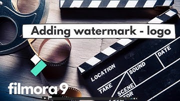 Adding watermark or logo - Filmora video editing tutorials