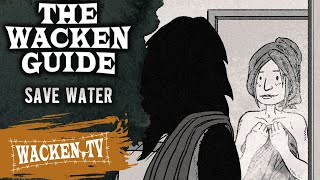 The Wacken Guide - Save Water