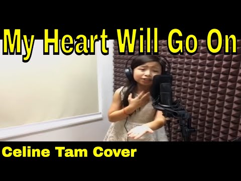 My heart will go on by Celine Dion - Covered by Celine Tam