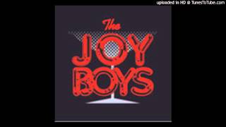 The Joy Boys - Pass It On