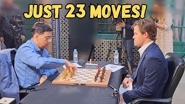 Just 23 Moves! Vishy Anand Vs Magnus Carlsen