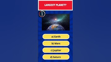 Quick Quiz: Name the Largest Planet!USA 7