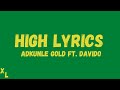 Adekunle Gold Ft  Davido – High Lyrics