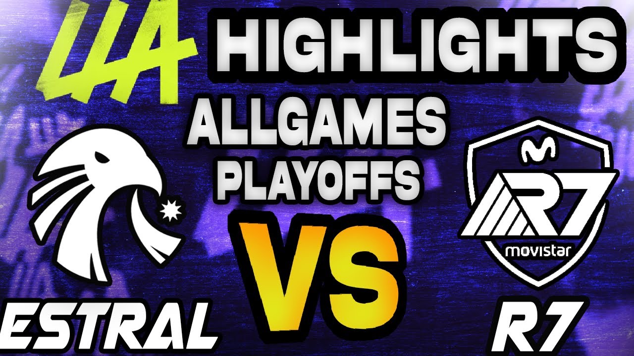 ESTRAL ESPORTS VS RAINBOW7 ALL GAMES HIGHLIGHTS - LEAGUE OF LEGENDS - LLA PLAYOFFS 2024