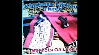 KHAFETSA LIKHAU Three(Full CD)