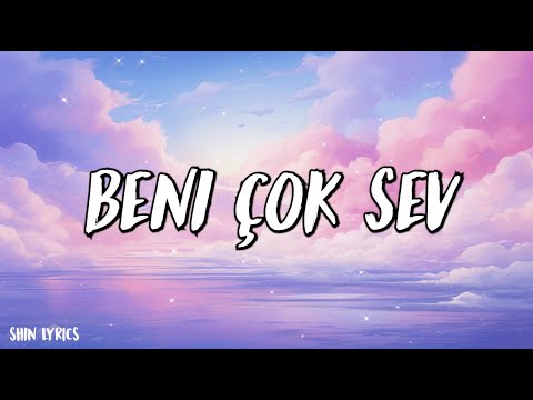 Tarkan - Beni Çok Sev - (Şarkı sözü / Lyrics)