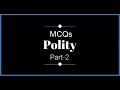 Polity MCQs || Part 2 || SSC, Railways and other competitive exams || By Shivani Dogra
