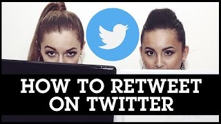 How To Retweet on Twitter: On Desktop and Through Twitter Mobile App