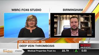 Ask the Doctor - Christopher King, M.D., - DVT - Heart Month