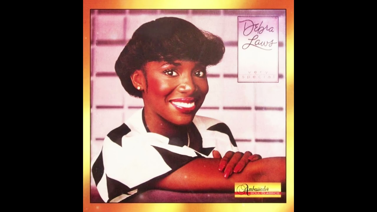 ✨Very Special - Debra Laws (1981)(Extended/1H)✨ - YouTube