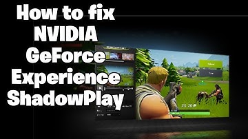 HOWTO: Fix NVIDIA GeForce Experience ShadowPlay not recording kills