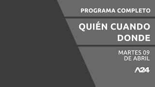 ¿AMENAZA EN EL VUELO DE JAVIER MILEI A MIAMI? #QuiénCuándoDónde PROGRAMA COMPLETO 09/04/2024