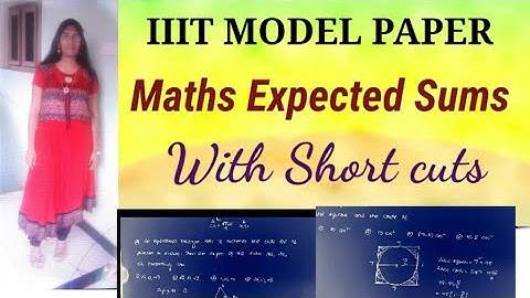 IIIT Model Paper / IIIT Entrance Exam Model Paper / AP IIIT Model Paper / IIIT Model Paper solutions