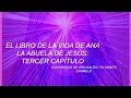 VIDEO CAP.  3 EL LIBRO DE ANA  LA  ABUELA DE JESÚS