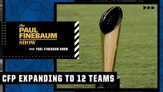 CFP expands to 12 teams in 2026 | Paul Finebaum Show