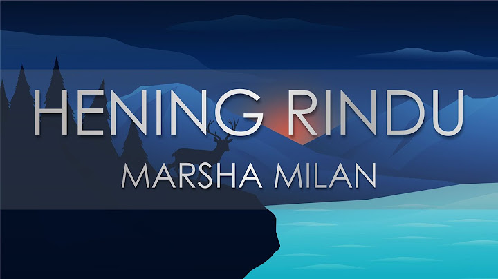 Marsha Milan - Hening Rindu (Lyric Video)
