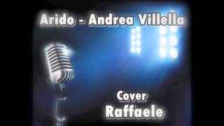 Arido - Andrea Villella - Cover Raffaele