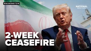U.S. and Iran pause FIGHTING for at least 2 weeks