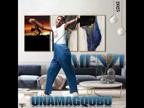Menzi - Unamagcubu (Official Audio)