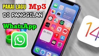 Cara ganti nada panggilan WA pakai lagu mp3 di iphone