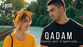 Qadam (o'zbek serial) | Кадам (узбек сериал) 5-qism
