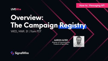 LIVEWire: The Campaign Registry for 10DLC A2P Messaging - Everything You Need To Know
