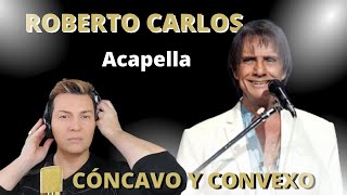 Video-Miniaturansicht von „Reaccion / reaction ROBERTO CARLOS * ACAPELLA * CONCAVO Y CONVEXO Por Adry Vachet Vocal Coach“