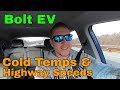 Chevrolet Bolt EV range during cold temperatures and at highway speeds