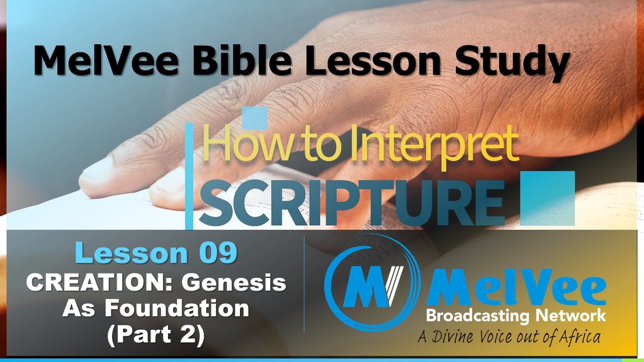 MelVee Bible Lesson 09 SUMMARY VERSION Q2 2020 Creation Genesis melvee-bible-lesson-09-summary-version-q2-2020-creation-genesis