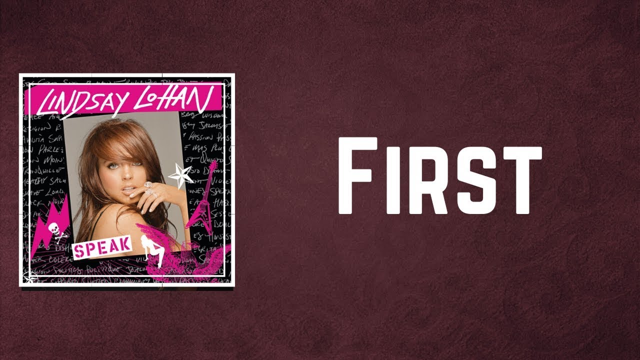 Lindsay Lohan - First (Lyrics)