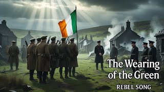 The Wearing of the Green – Irish Rebel Ballad (My Version)