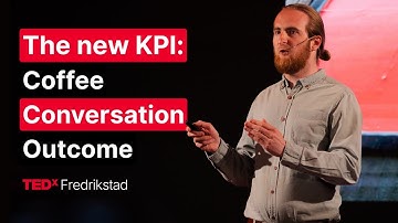 Why coffee conversations matter | Matias Sørevik | TEDxFredrikstad