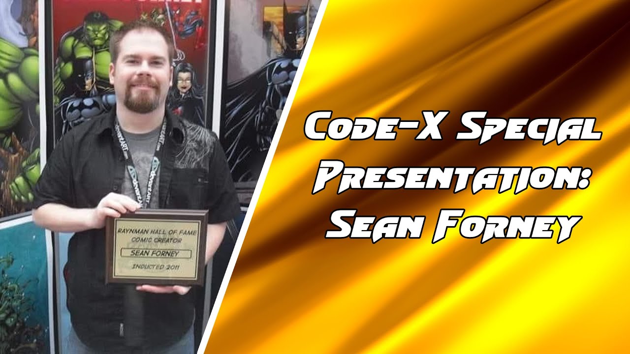 Code-X Special Presentation: Sean Forney | Exploring Art, Comics, and Creativity