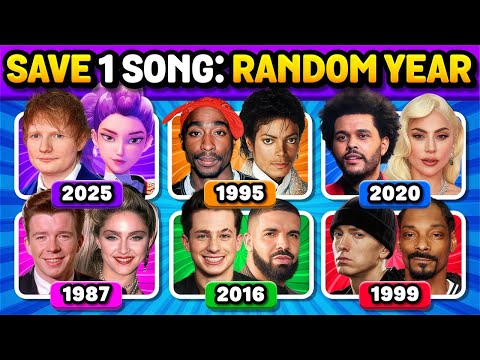 RANDOM YEAR Save One Song 6 Songs Challenge Music Quiz 2025