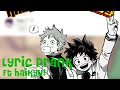 I kissed a girl lyric prank // Mha. Ft. Haikyuu // (Read pinned comment) \\ (800+ Special)