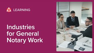 Industries for General Notary Work