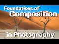 Foundations of Composition in Photography by Joe Lategan - How to perfect your composition