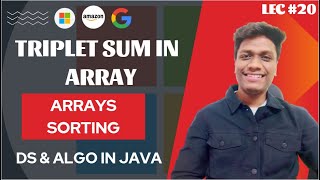 #20 Triplet Sum in Array | Amazon 🔥 | Arrays | Brute force and Optimized Code