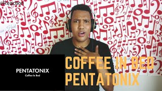 [OFFICIAL VIDEO] Coffee In Bed | Pentatonix | The Lucky Ones Album Reaction