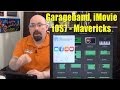 Updated Garageband IMovie For IOS7 Mavericks