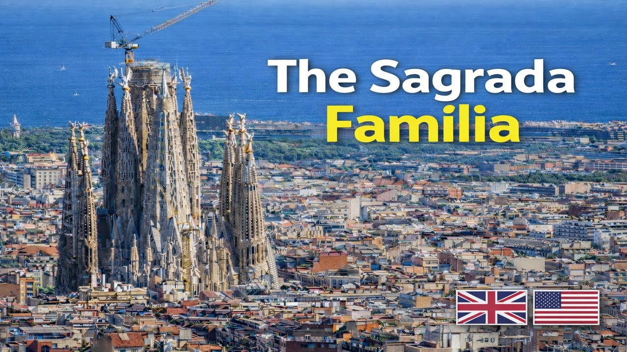 The Sagrada Familia, Barcelona: History, Symbolism and Architecture
