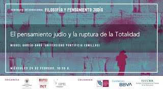 M. García-Baró, "El pensamiento judío y la ruptura de la totalidad"