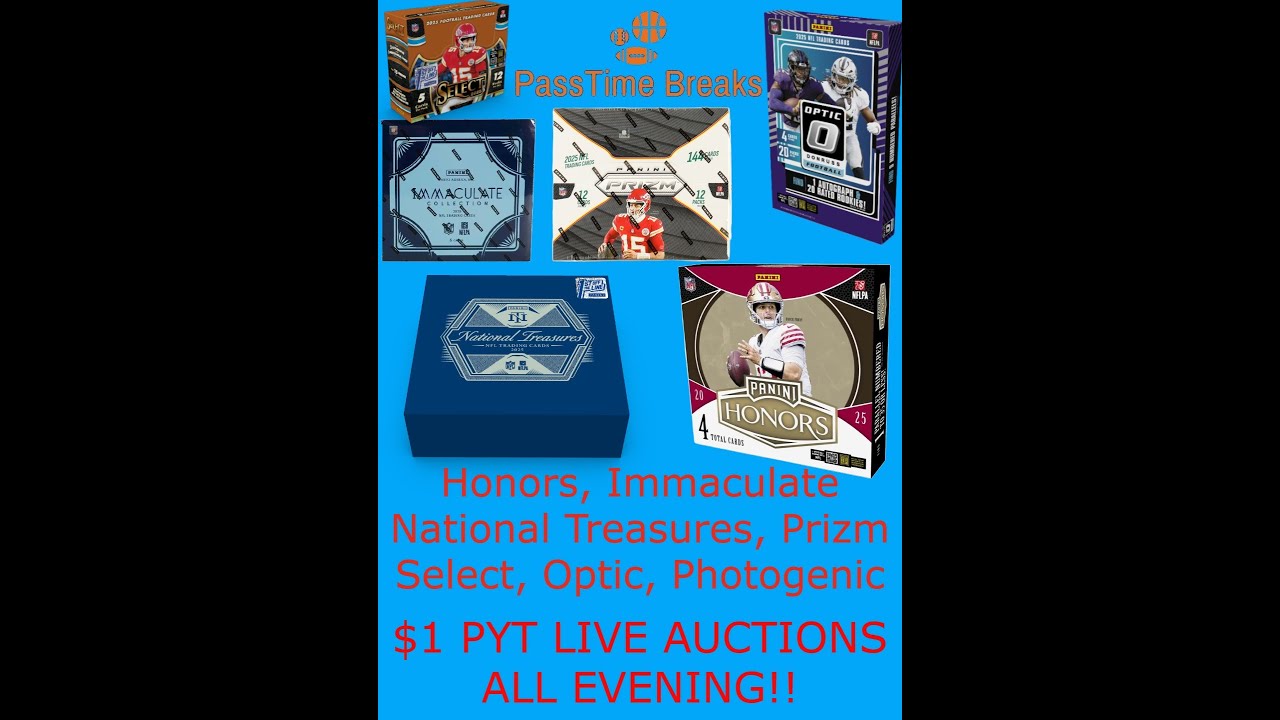 03/07 - $1 LIVE AUCTIONS PYT BREAKS ALL EVENING!! NATIONAL TREASURES HONORS PRIZM LIVE BREAK