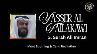 Surah Ali Imran | Yasser Al Failakawi | Beautiful Quran Recitation screenshot 3