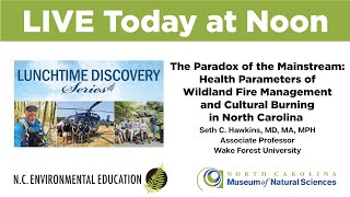 Paradox of the Mainstream: Health Parameters of Wildland Fire Management and Cultural Burning